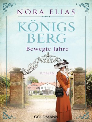 cover image of Königsberg. Bewegte Jahre